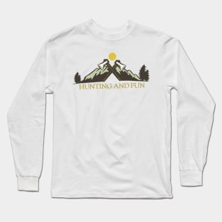 Hunting And Fun - Adventure Edition Long Sleeve T-Shirt